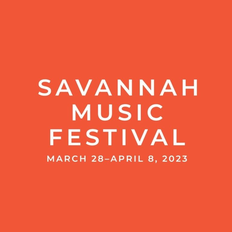 Savannah Music Festival Announces Unparalleled Lineup and Schedule for 2023, from March 23 – April 8