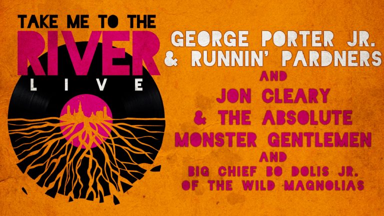 TAKE ME TO THE RIVER NOLA LIVE! FEAT. GEORGE PORTER JR. & JON CLEARY at The Fox Theatre – 3/11/23