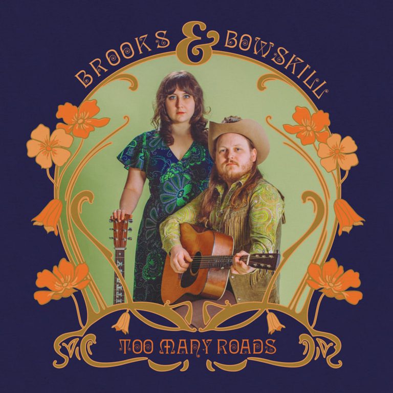Brooks & Bowskill release "TOO MANY ROADS"
