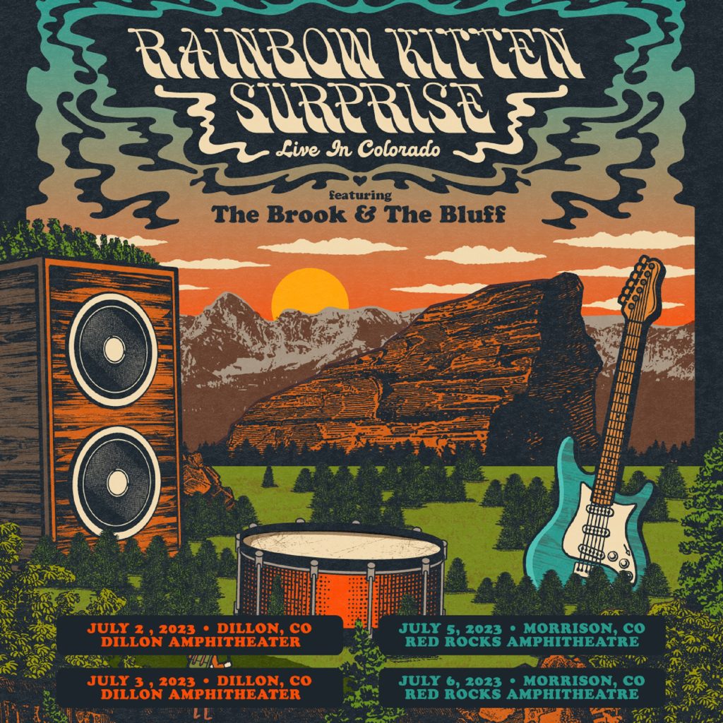RAINBOW KITTEN SURPRISE – Dillon Amphitheater July 2 & 3, Red Rocks Amphitheatre July 5 & 6, 2023