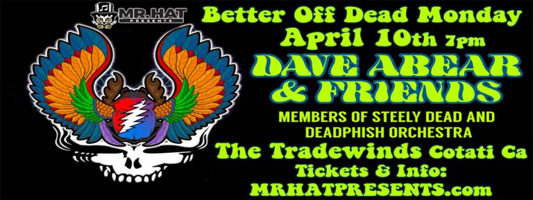 DAVE A'BEAR & FRIENDS BETTER OFF DEAD MONDAY