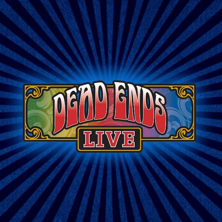 DEAD ENDS LIVE RETURNS TO EDMONTON This Weekend!