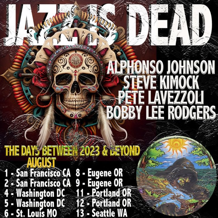 Jazz Is Dead Announces Additional 2023 Dates