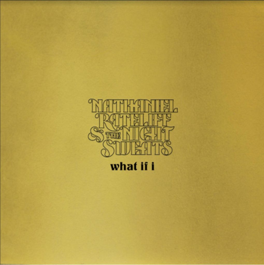 Nathaniel Rateliff & The Night Sweats to release new EP What If I June 2