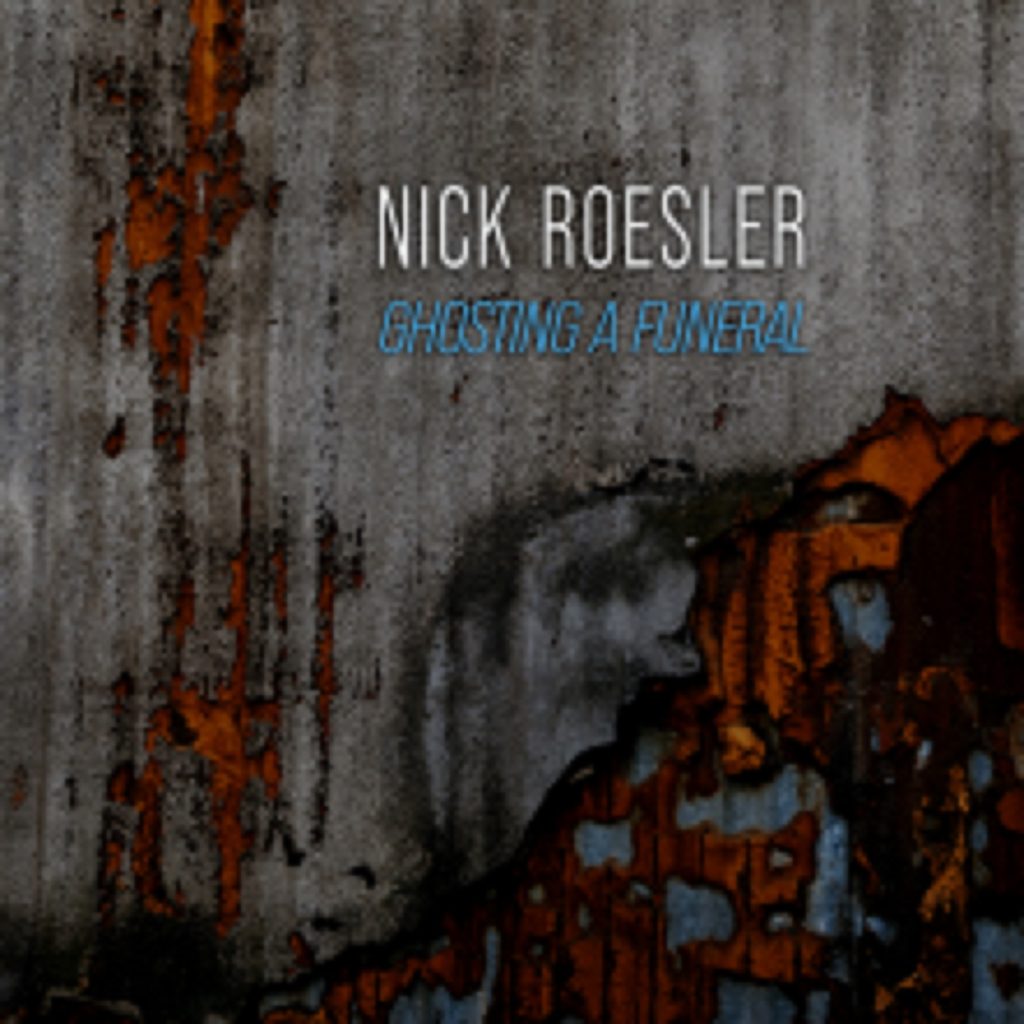 Nick Roesler Debuts Album featuring Dave King (The Bad Plus)