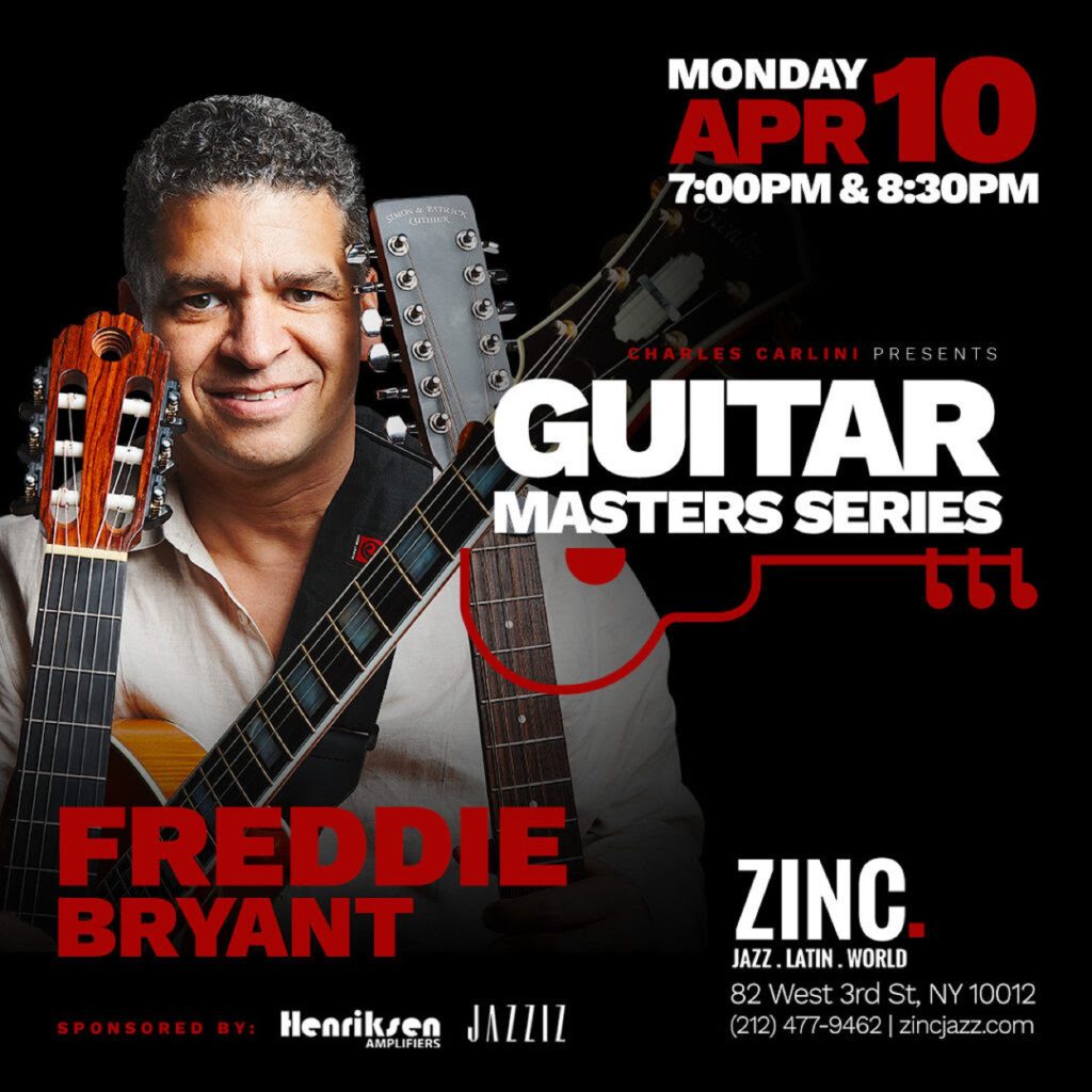 Catch Guitar Master Freddie Bryant at Zinc on Monday, April 10