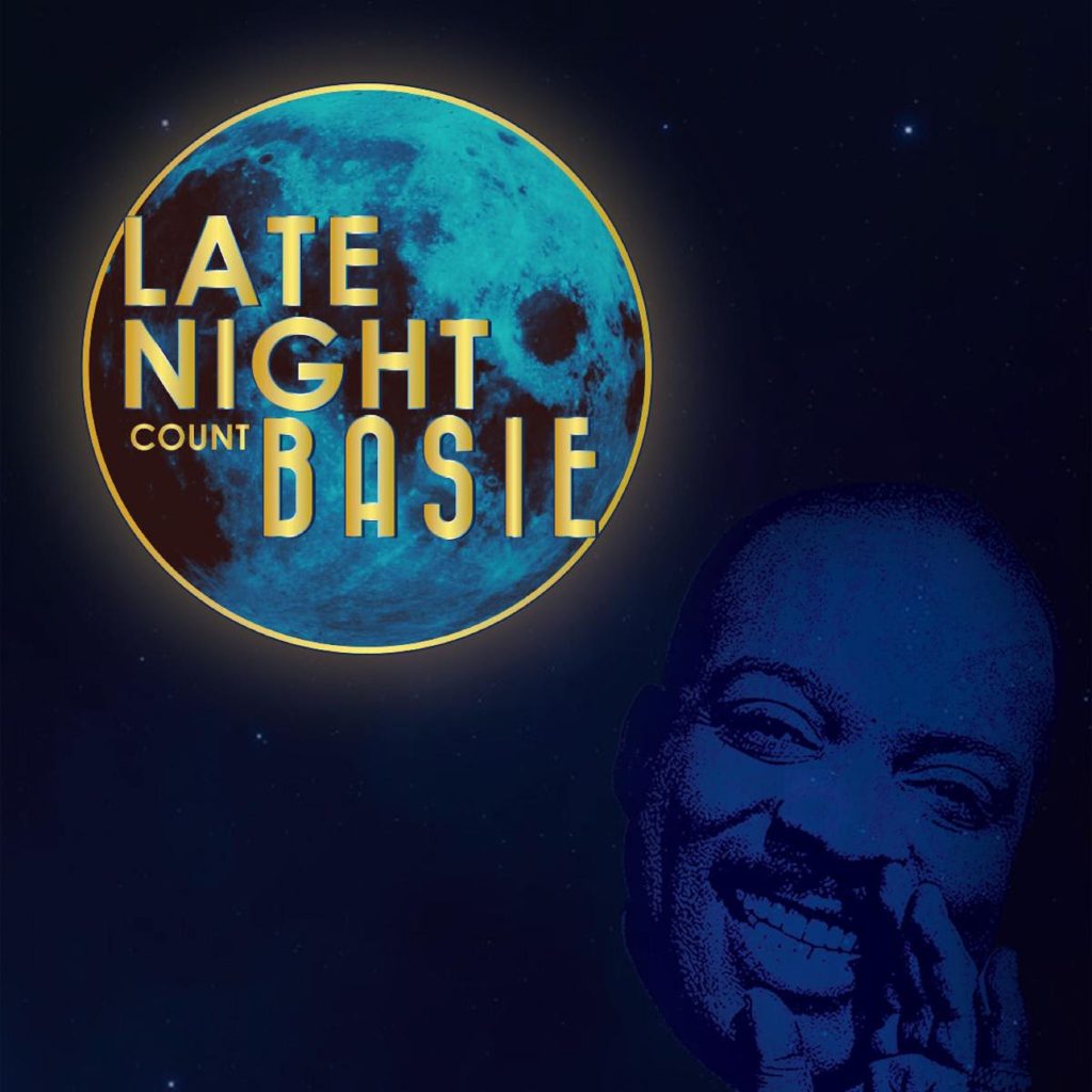The Spirit Of Count Basie Lives On Through Larkin Poe, Terence Blanchard, Talib Kweli, Soul Rebels, Lettuce, And Many More With All New Collaborative Compilation Late Night Basie
