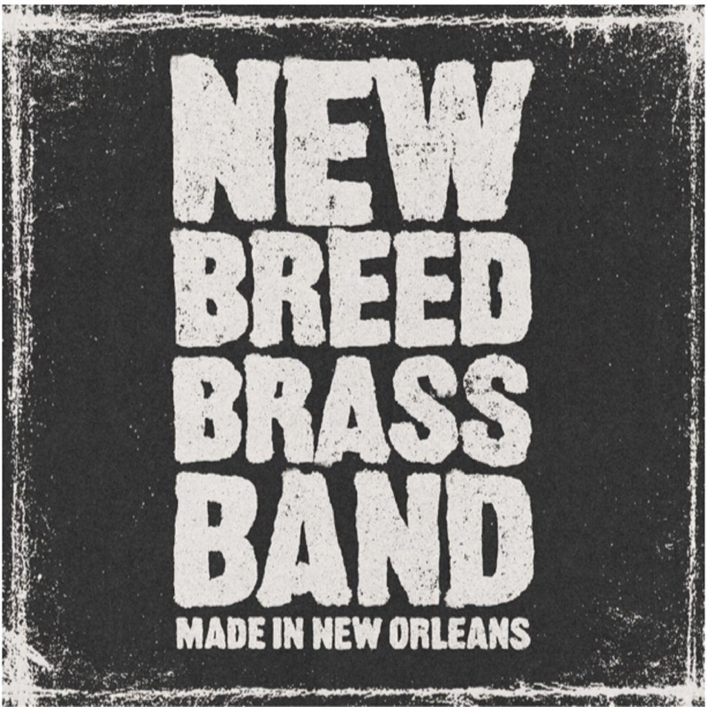 New Breed Brass Band’s 1st LP puts fresh spin on NOLA second line