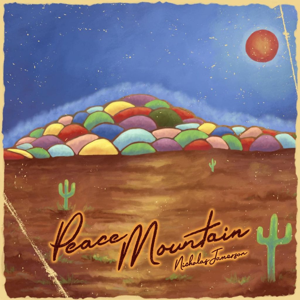 NICHOLAS JAMERSON RETURNS WITH SIXTH STUDIO ALBUM,   PEACE MOUNTAIN