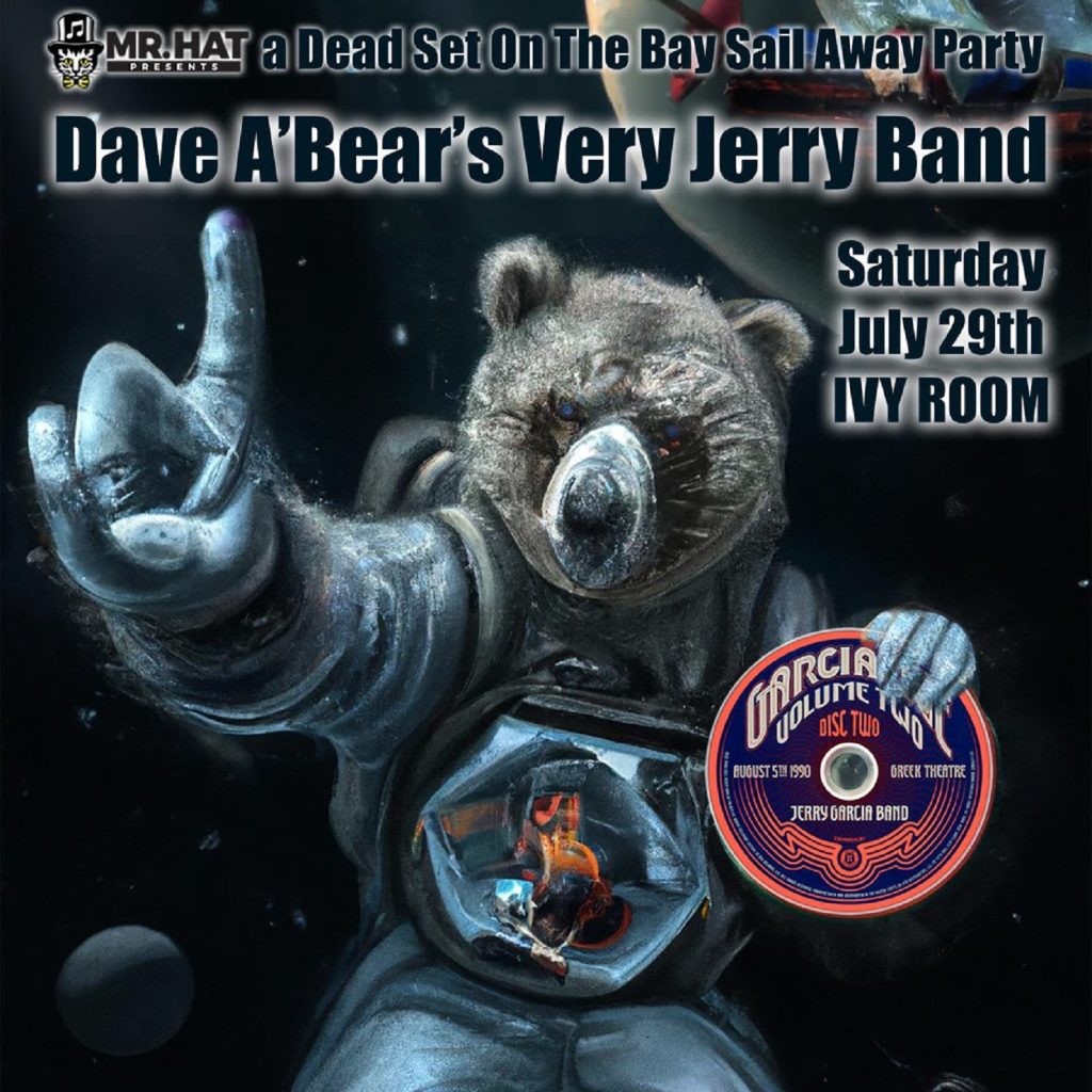 DAVE ABEAR VERY JERRY BAND Dead Set On The Bay Sail Away Party