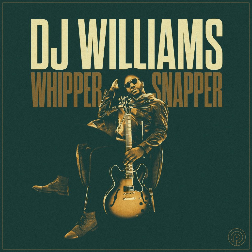 DJ WILLIAMS DROPS FUNKY NEW SINGLE “WHIPPER SNAPPER”