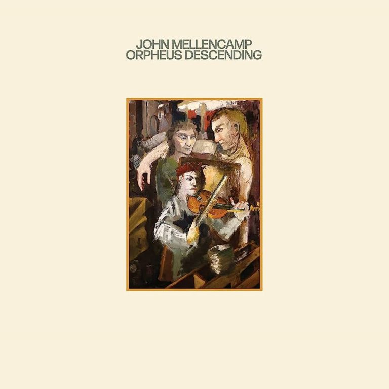 John Mellencamp's much anticipated new album 'Orpheus Descending' out now