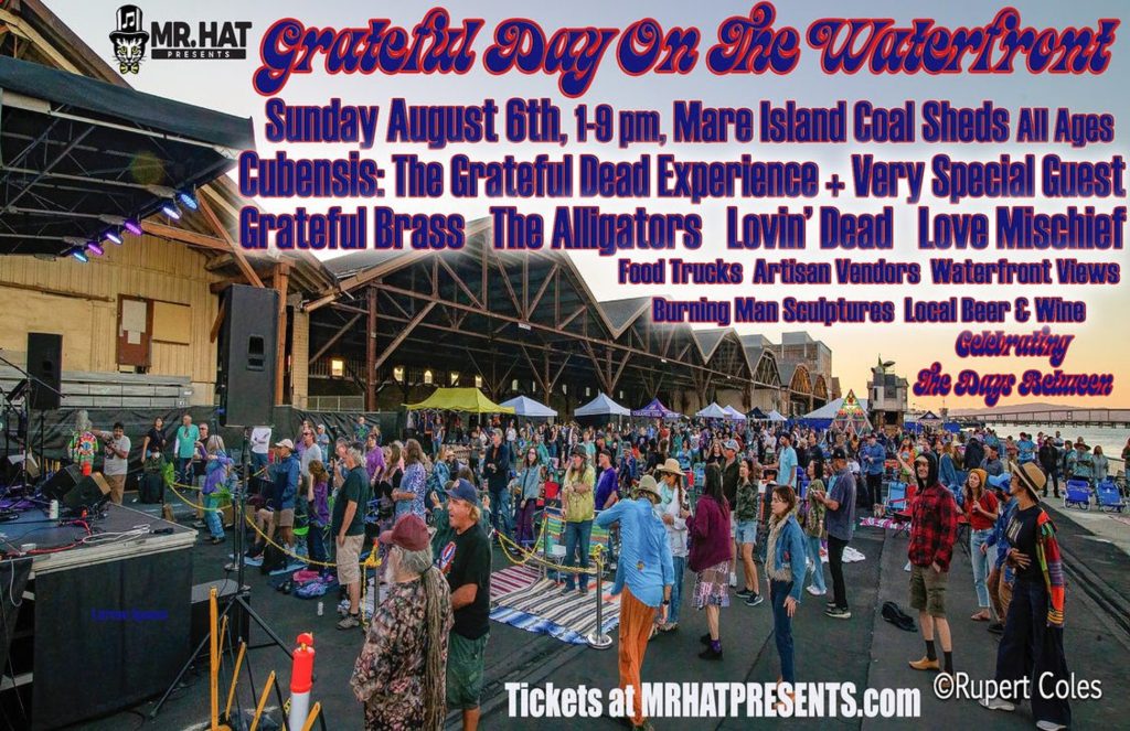 Celebrate the Days Between at Grateful Day On The Waterfront Sunday Aug 6th