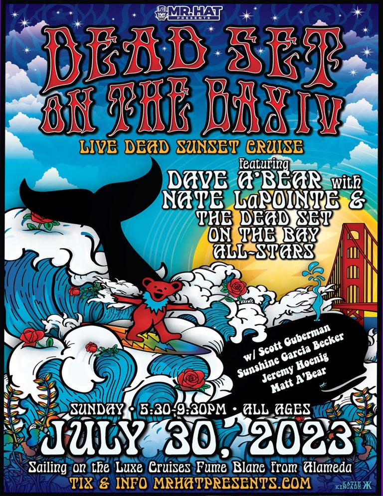 DEAD SET ON THE BAY IS BACK- THE ULTIMATE LIVE DEAD SUNSET CRUISE! SAILING SUNDAY JULY 30th from Alameda