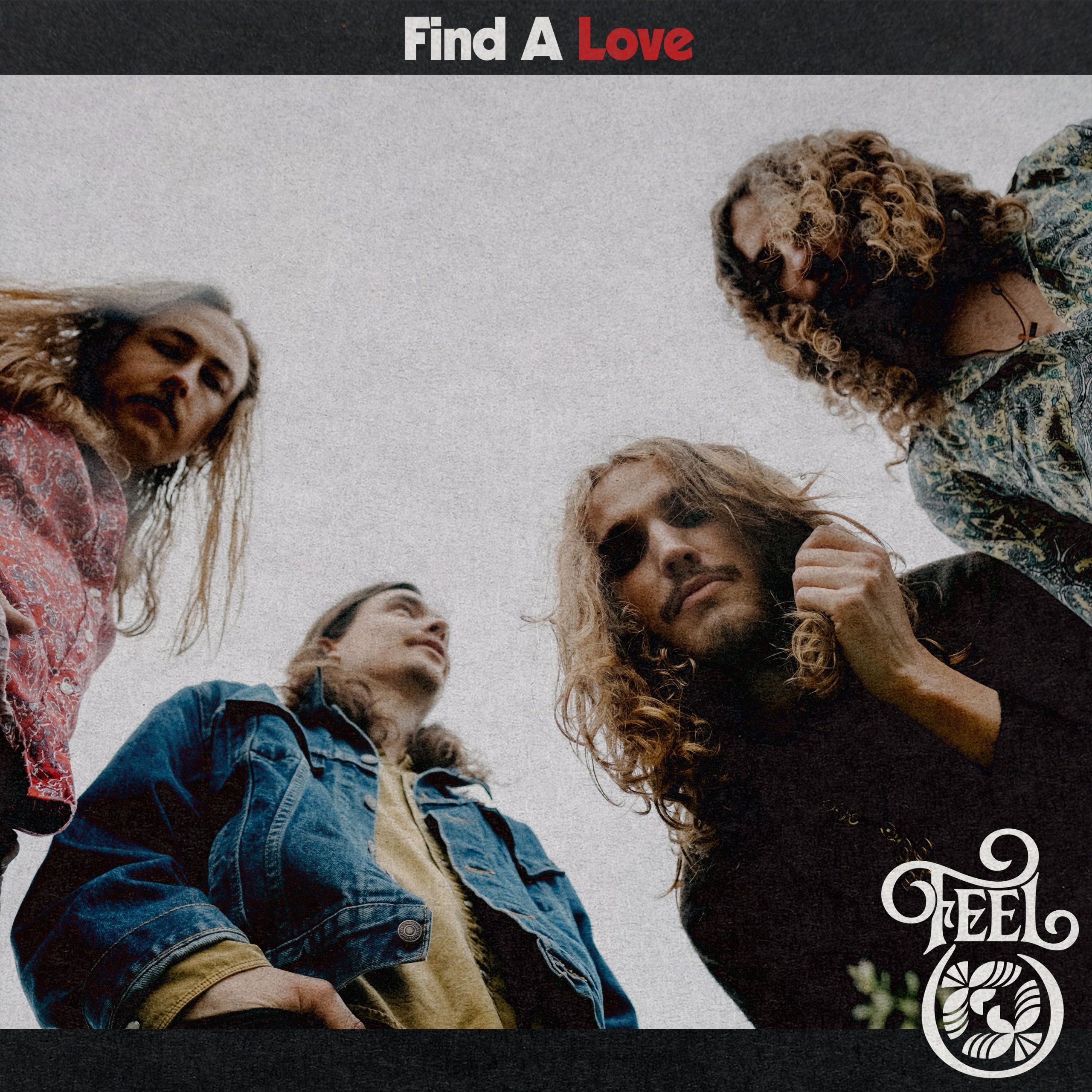 FEEL, INDEPENDENT ROCK BAND FROM ST. LOUIS, SET TO RELEASE NEW SINGLE "FIND A LOVE" ON AUGUST 11
