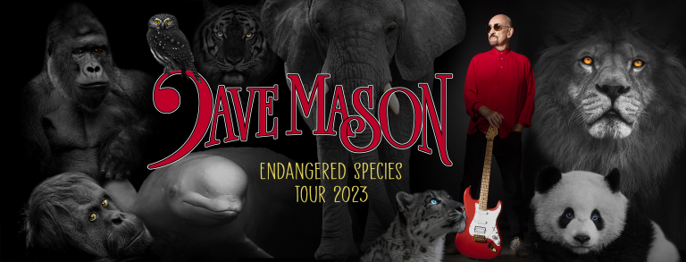 DAVE MASON EXTENDS HIS ENDANGERED SPECIES TOUR 2023