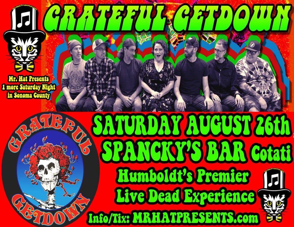 Grateful Getdown Aug 26th at Spancky’s in Cotati