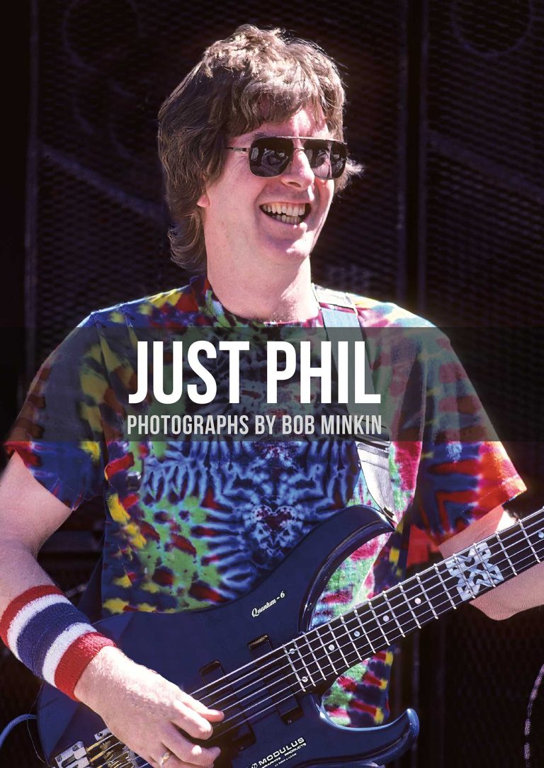 Bob Minkin Releases "Just Phil": A Journey Through Five Decades with Phil Lesh