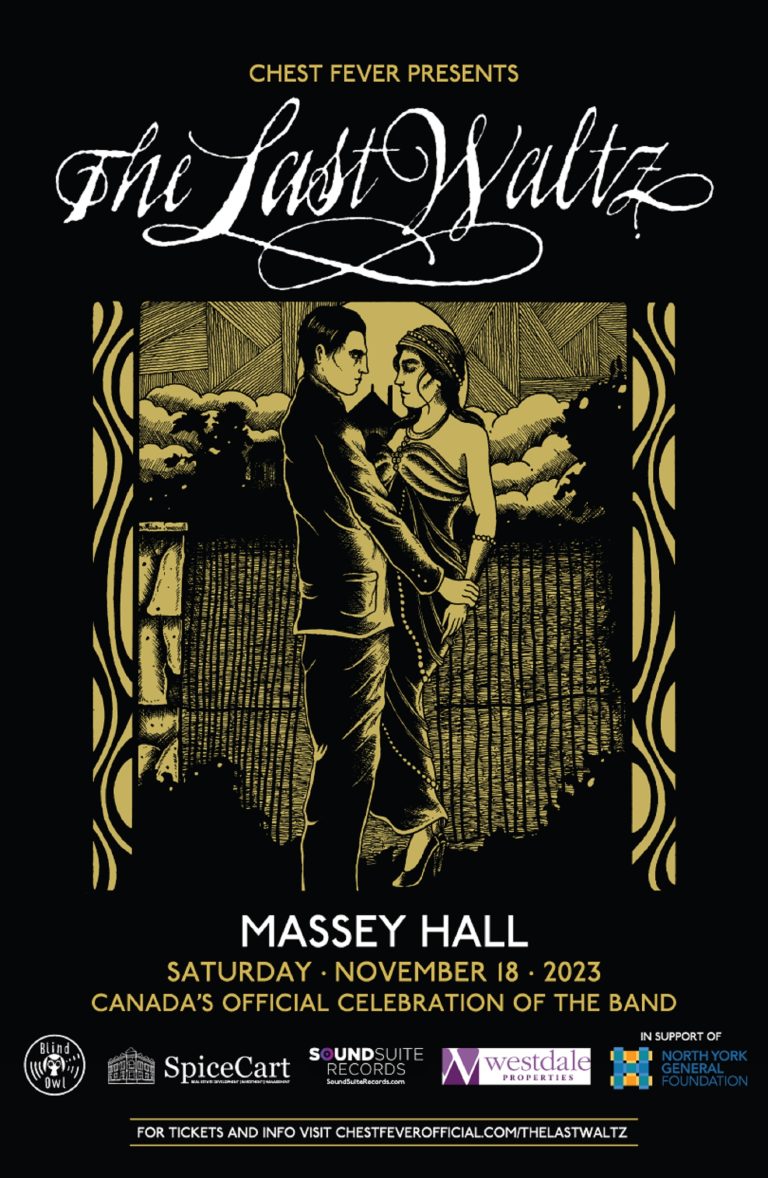 CHEST FEVER PRESENTS THE LAST WALTZ LIVE AT MASSEY HALL NOVEMBER 18