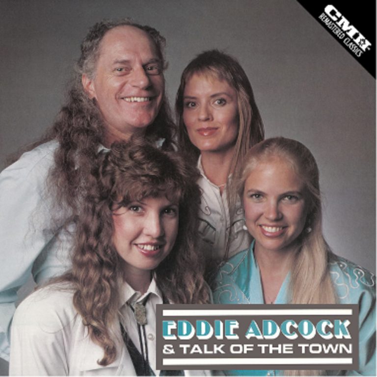 CMH Records Releases Classic Collection 'Eddie Adcock & Talk Of The Town' For The First Time Available In Digital & Streaming Formats