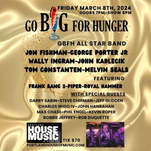 Go Big For Hunger Jam 2024: Jon Fishman, George Porter Jr., Melvin Seals, John Kadlicek and many more!