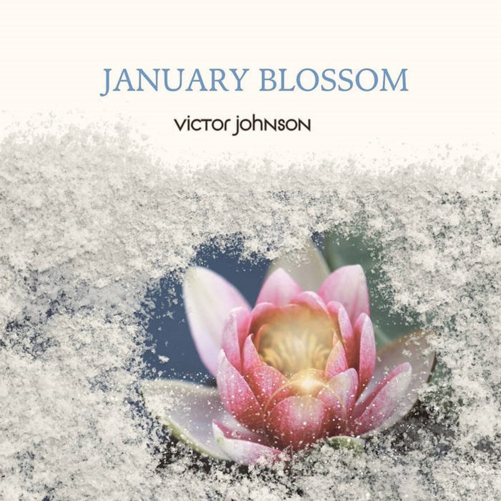 'January Blossom' – A New Musical Chapter from Bend's Acclaimed Singer/Songwriter Victor Johnson