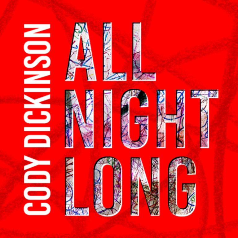 Grammy-Nominated Musician Cody Dickinson Releases Exhilarating New Track "All Night Long," Petaluma Records Debut out Late Spring 2024