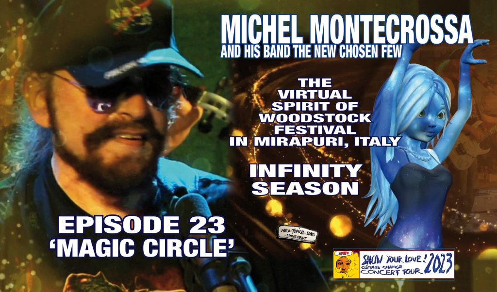Experience the Magic of Music: Episode 23 'MAGIC CIRCLE' of the Virtual Spirit of Woodstock Festival