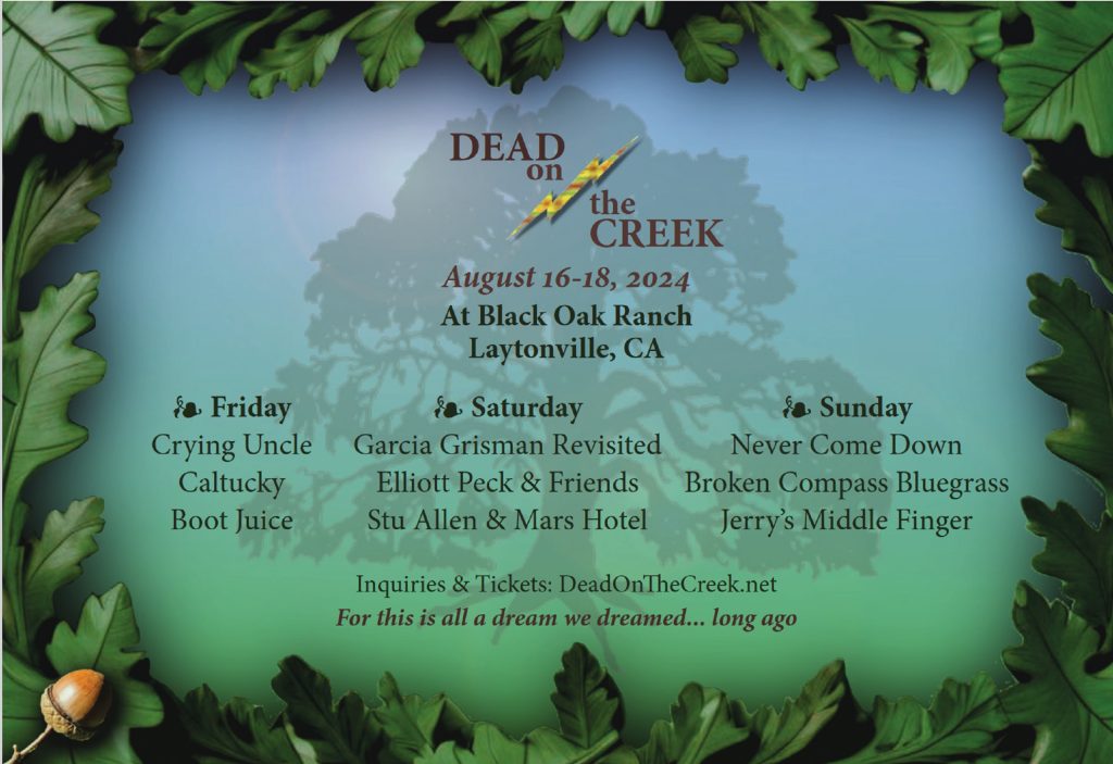 Dead on the Creek at Black Oak Ranch | August 16th-18th, 2024