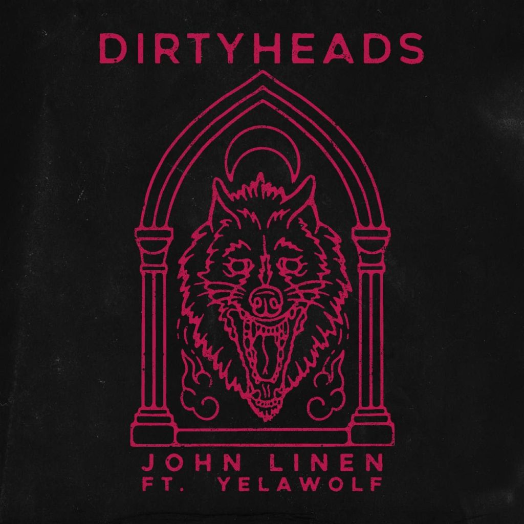 DIRTY HEADS Extend 2023 Summer Tour Vibes with New Version Of “JOHN LINEN”