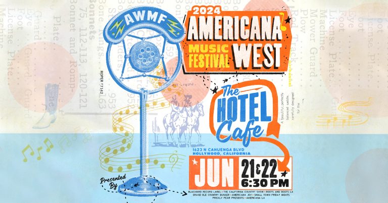 Americana West Music Fest 2024 Los Angeles- Lineup Announced Tickets on Sale Now