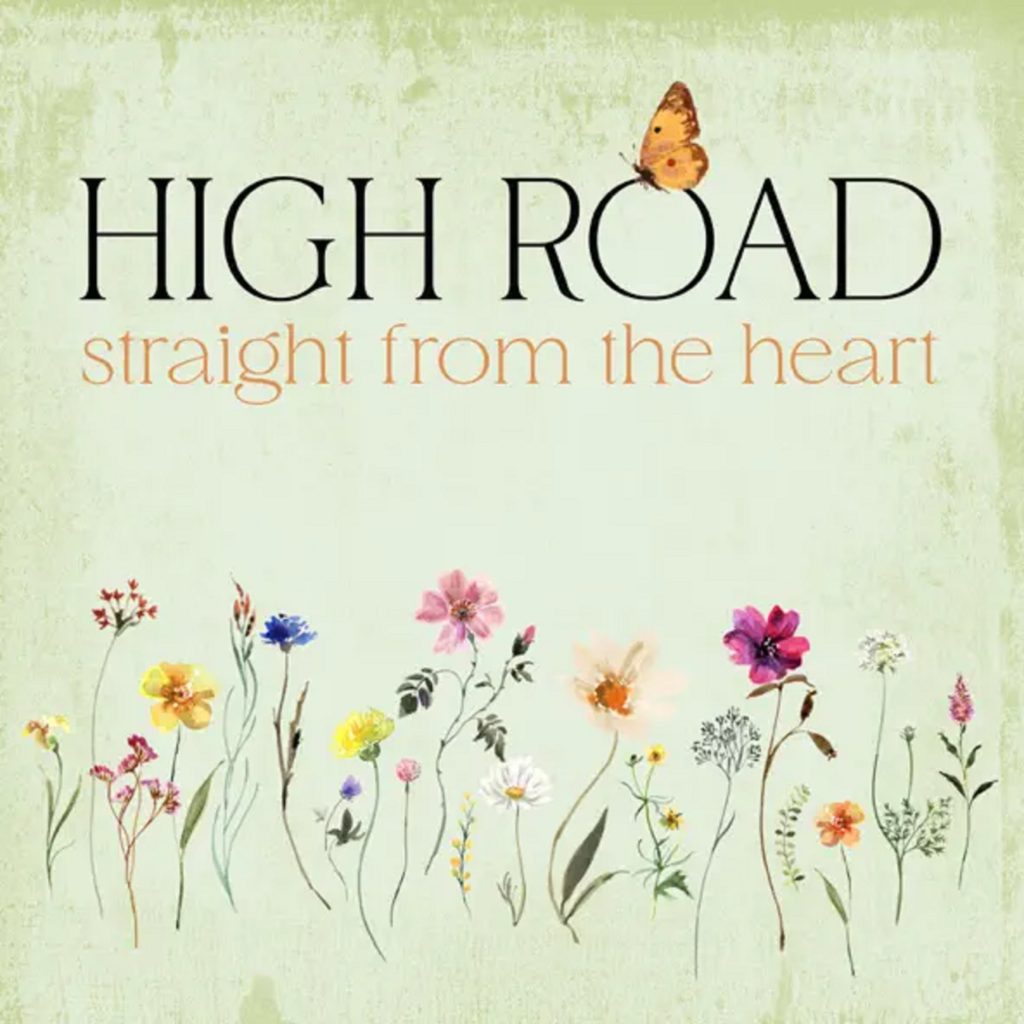 Chart Topping Group High Road Releases Star-Studded Album ‘Straight From The Heart’ – Out Now Via Daywind Records!