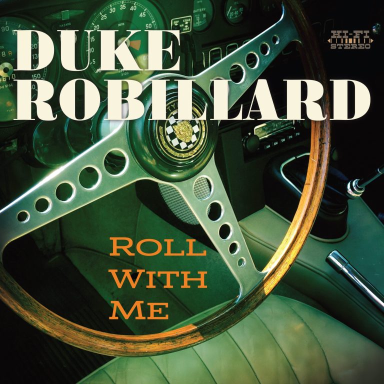 Multi-Grammy Nominee and Four-Time Blues Music Award-Winner Duke Robillard’s Lost Album Finally Gets a Release: Roll With Me Coming Out August 30 Via Stony Plain Records
