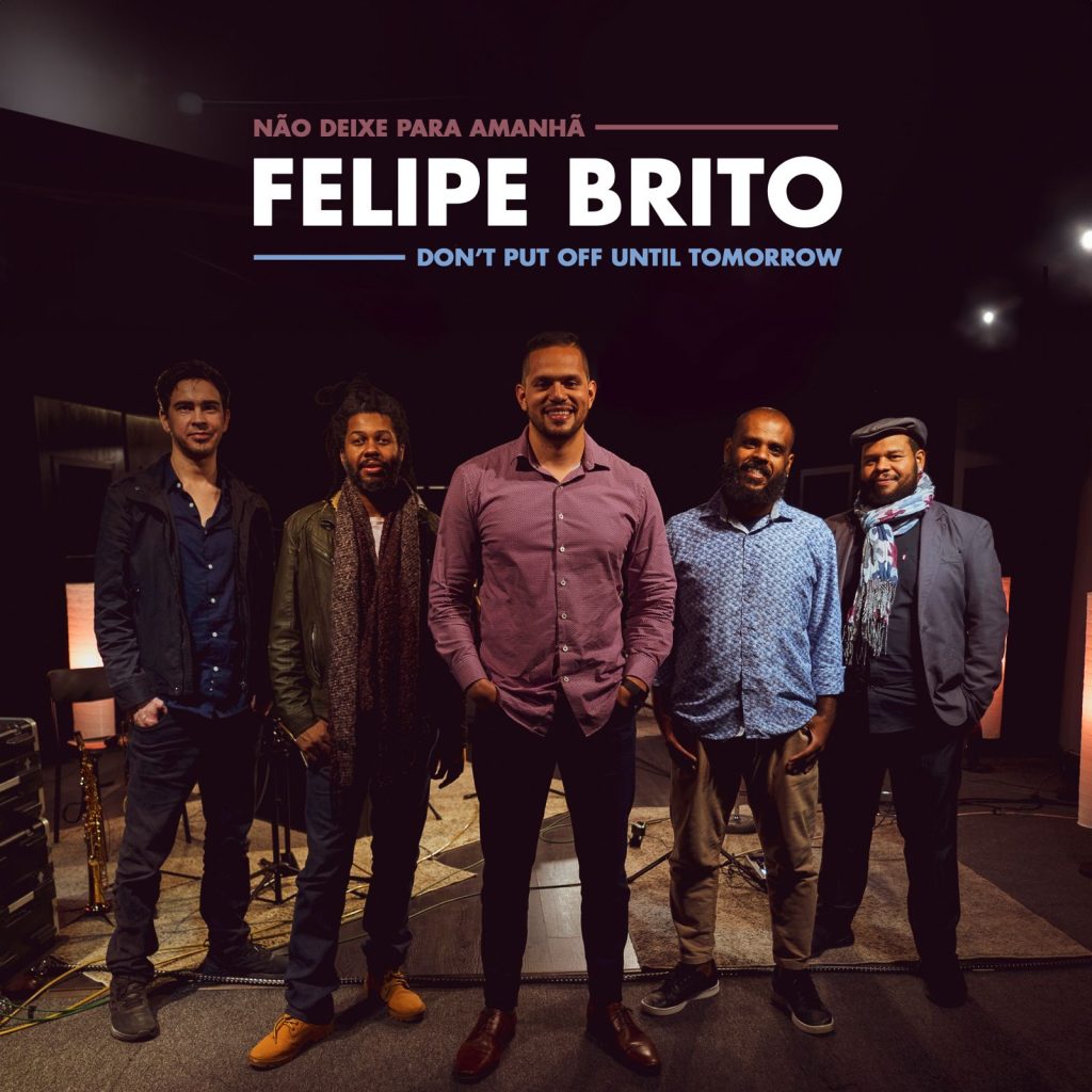 Dr. Felipe Brito Unveils Debut Album 'Não Deixe para Amanhã'
