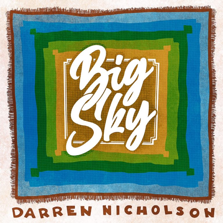 Darren Nicholson releases “Big Sky," announces newest band members