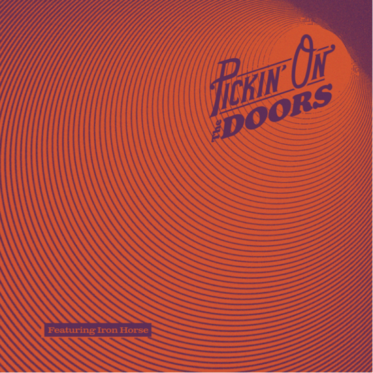 'Pickin’ On The Doors' featuring Iron Horse Out Today, June 28, on CMH Records