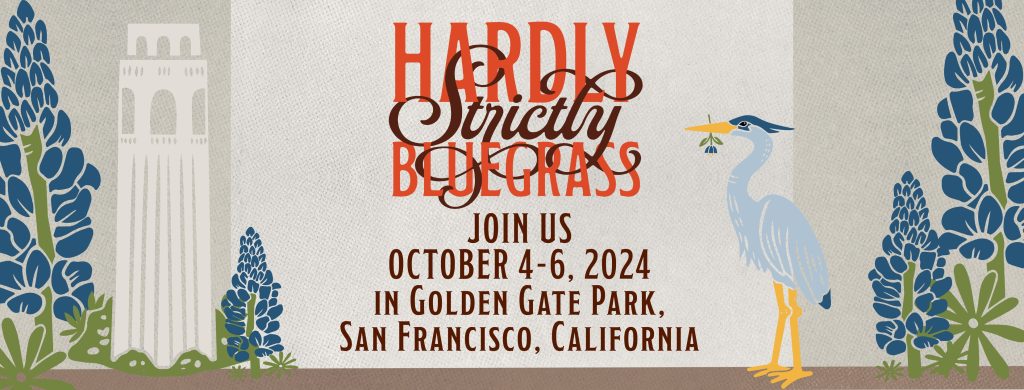 Hardly Strictly Bluegrass Unveils First Of 2024 Lineup