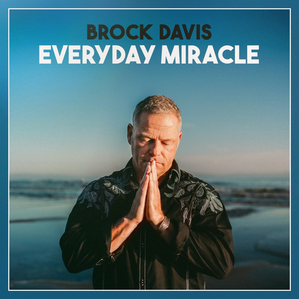 Brock Davis Celebrates an Everyday Miracle on His New Americana Album Coming to North America July 26 from Raintown Records