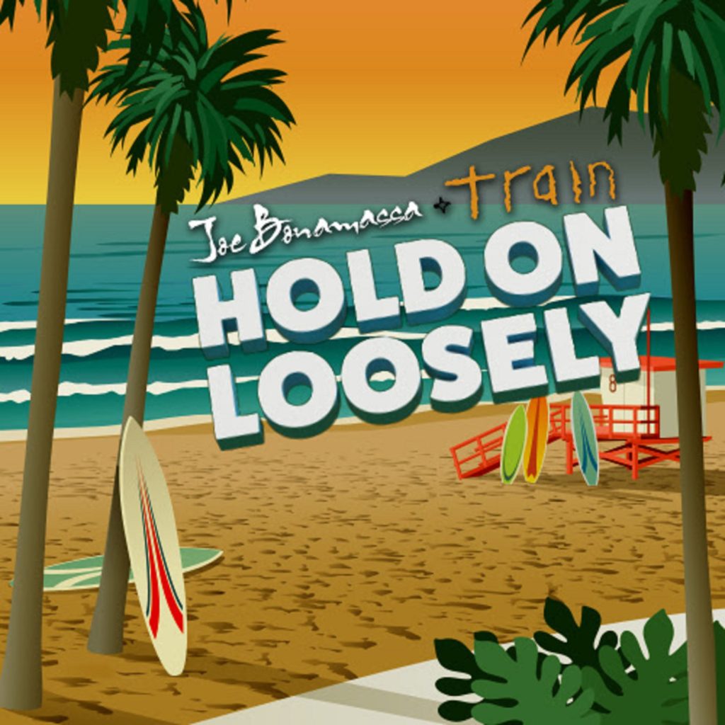 Joe Bonamassa Unites with Multi-GRAMMY Award-Winning Band Train for “Hold On Loosely"