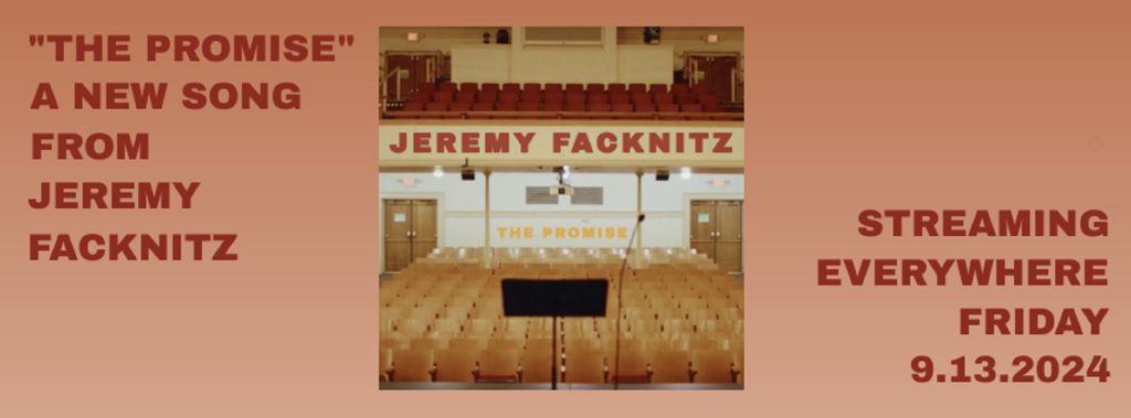 Jeremy Facknitz Releases New Single "The Promise" on Friday, September 13th, 2024