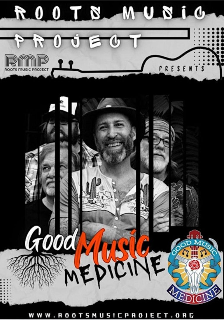 Good Music Medicine to Perform at Roots Music Project with Special Opener Más Olas