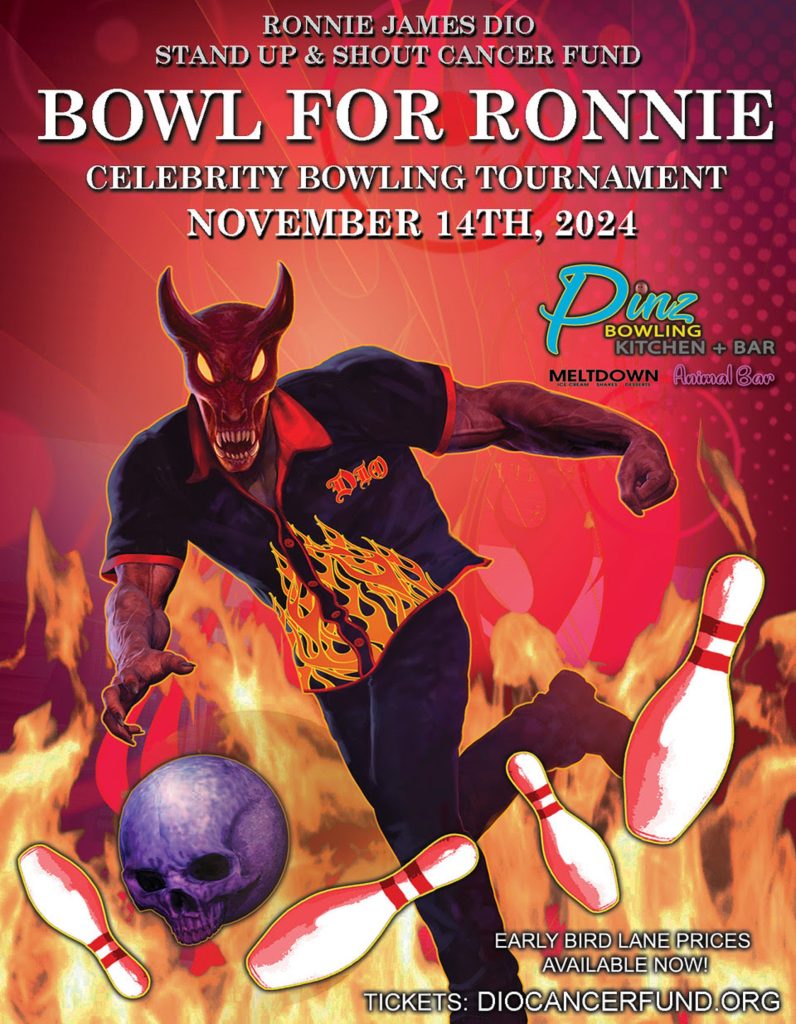 ANNUAL "BOWL FOR RONNIE" CELEBRITY BOWLING PARTY  SET FOR THURSDAY, NOVEMBER 14 TO BENEFIT  RONNIE JAMES DIO STAND UP AND SHOUT CANCER FUND