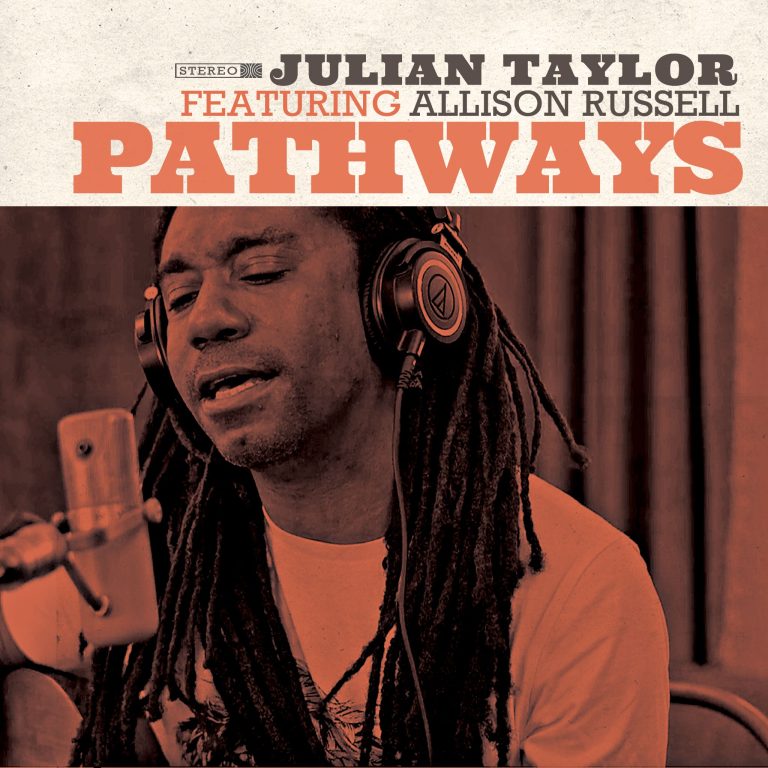 Julian Taylor Shares Title Track from Upcoming LP, Pathways, feat. Allison Russell