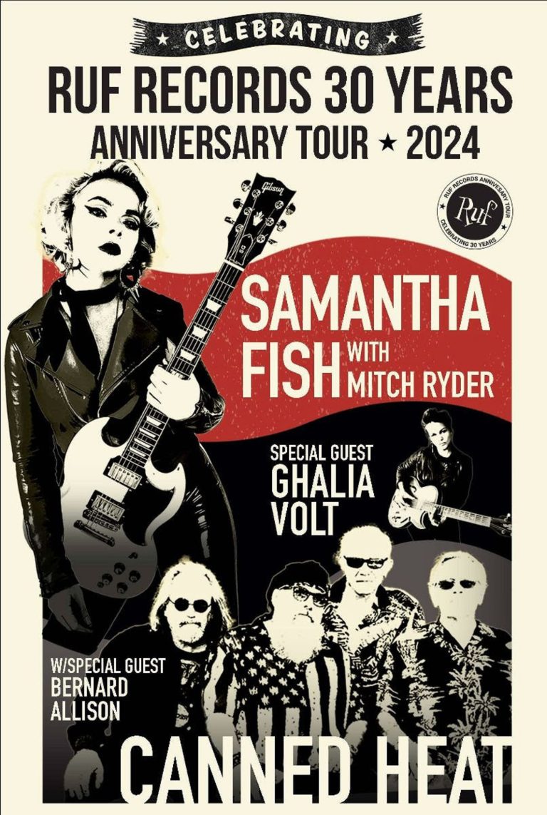 Ruf Records 30th Anniversary Tour – Featuring Samantha Fish, Canned Heat, Mitch Ryder, Bernard Allison & Ghalia Volt