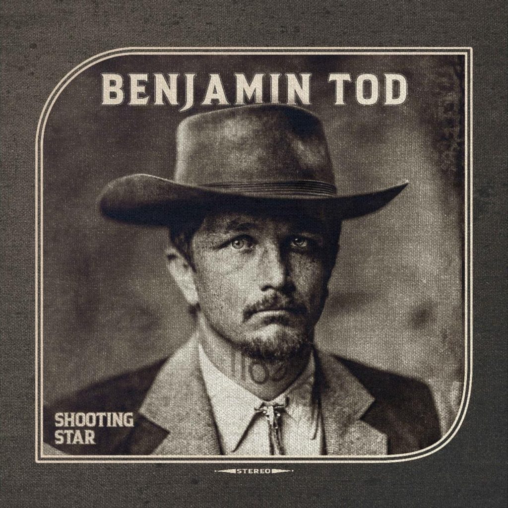 Lost Dog Street Band’s Benjamin Tod Finds Clarity In The Golden Age Of Country Music With All-New Solo LP, Shooting Star