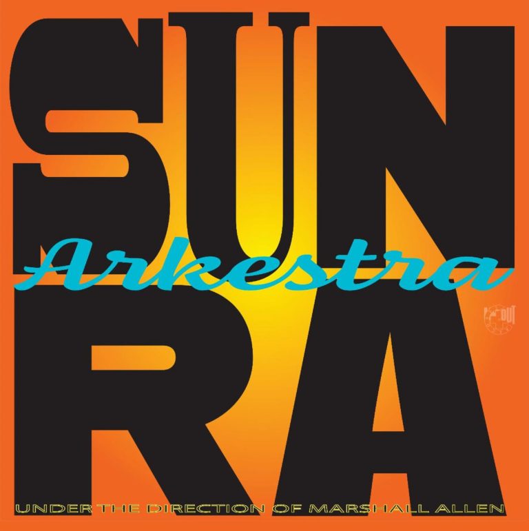 First Single from Sun Ra Arkestra's "Lights On A Satellite," Celebrating Saxophonist Marshall Allen’s 100th Birthday and Life’s Work