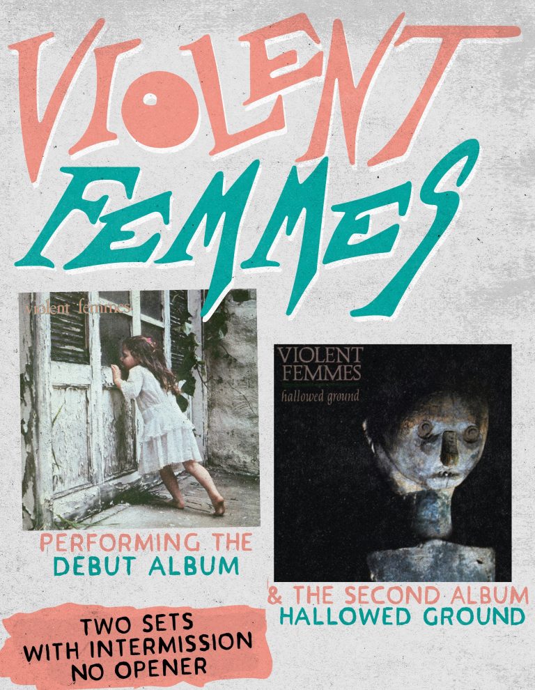 Seminal Alt-Rockers Violent Femmes to Perform Pivotal First Two Albums During Spring 2025 Tour