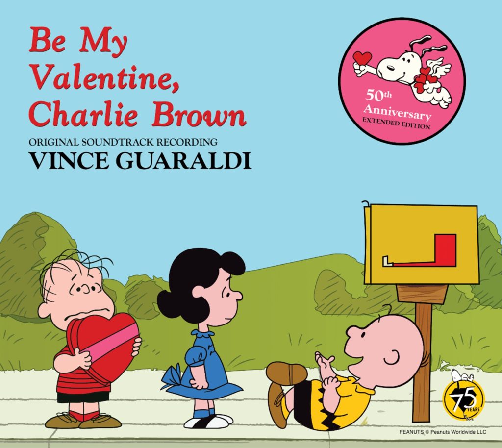 Available for the First Time, Vince Guaraldi’s Soundtrack to the 1975 Animated Classic, "Be My Valentine, Charlie Brown"