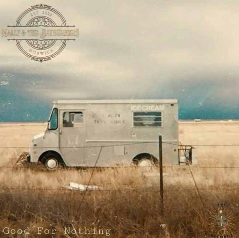 Mally and the Hayburners new single 'Good For Nothing' Out Now