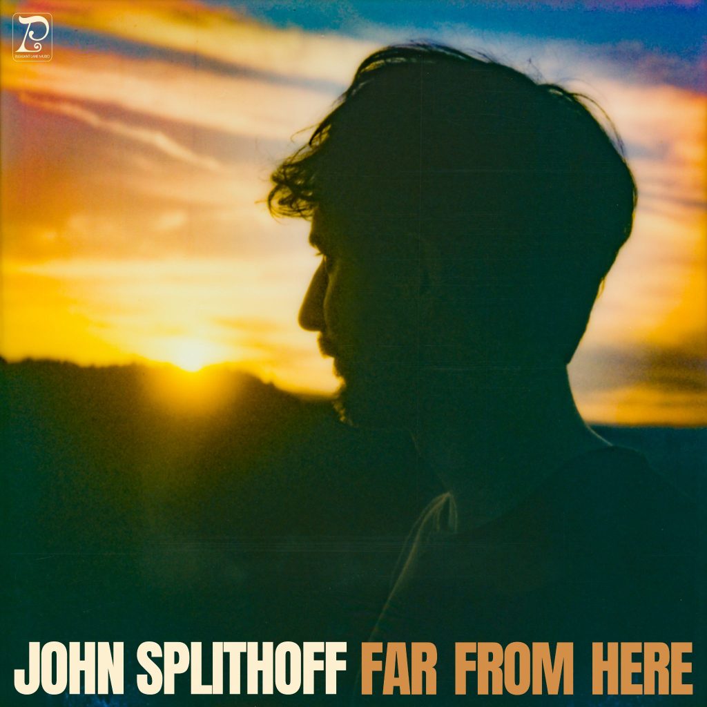 John Splithoff releases soulful new album 'Far From Here' and music video for title track